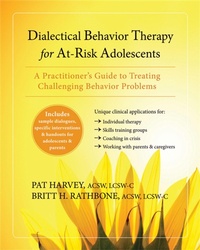 Enlarge image Cover: Dialectical Behavior Therapy for At-Risk Adolescents - New Harbinger Publications