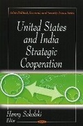 Cover: United States & India Strategic Cooperation - Nova Science Publishers Inc