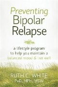 Cover: Preventing Bipolar Relapse - New Harbinger Publications