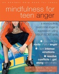 Cover: Mindfulness for Teen Anger - New Harbinger Publications