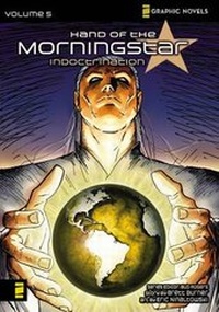 Enlarge image Cover: Hand of the Morning Star: Indoctrination v. 5 - Zonderkidz