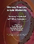Cover: Literacy Practices in Late Modernity - Hampton Press Inc