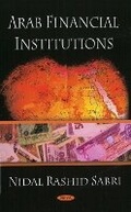 Cover: Arab Financial Institutions - Nova Science Publishers Inc
