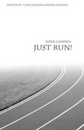 Cover: Just Run! - Tate Publishing & Enterprises