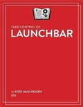 Cover: Take Control of LaunchBar - Take Control Books
