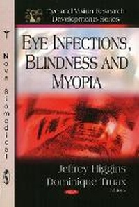 Abbildung von: Eye Infections, Blindness & Myopia - Nova Science Publishers Inc
