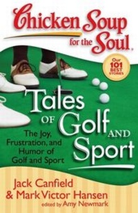 Abbildung von: Chicken Soup for the Soul: Tales of Golf and Sport - Simon + Schuster Inc.