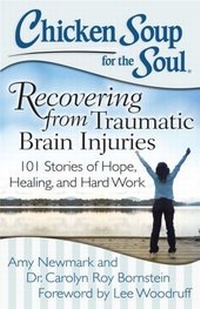Enlarge image Cover: Chicken Soup for the Soul: Recovering from Traumatic Brain Injuries - Simon + Schuster Inc.