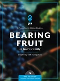 Cover: Bearing Fruit in God's Family - NavPress Publishing Group