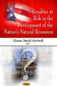 Bild: Royalties at Risk in the Development of the Nation's Natural Resources - Nova Science Publishers Inc