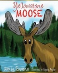 Cover: Yellowstone Moose - Wee Creek Press