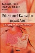 Cover: Educational Evaluation in East Asia - Nova Science Publishers Inc