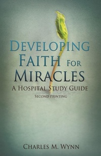 Enlarge image Cover: Developing Faith For Miracles - Xulon Press
