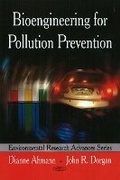 Cover: Bioengineering for Pollution Prevention - Nova Science Publishers Inc