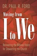 Cover: Moving From I To We - NavPress Publishing Group