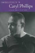 Cover: Conversations with Caryl Phillips - University Press of Mississippi