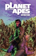 Cover: Planet of the Apes: Cataclysm Vol. 3: Volume 3 - Boom! Studios