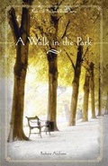Cover: A Walk in the Park - Tate Publishing & Enterprises