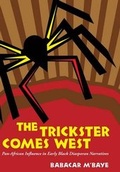 Cover: The Trickster Comes West - University Press of Mississippi