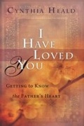 Cover: I Have Loved You - Tyndale House Publishers, Inc.