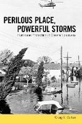 Cover: Perilous Place, Powerful Storms - University Press of Mississippi
