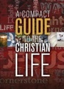 Cover: A Compact Guide to the Christian Life - NavPress