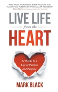Cover: Live Life from the Heart - Strategic Book Publishing