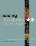 Cover: Leading the Discipleshift - NavPress Publishing Group