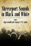 Cover: Shreveport Sounds in Black and White - University Press of Mississippi