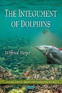 Enlarge image Cover: Integument of Dolphins - Nova Science Publishers Inc