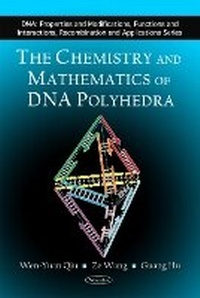 Abbildung von: Chemistry & Mathematics of DNA Polyhedra - Nova Science Publishers Inc