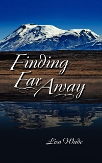 Enlarge image Cover: Finding Far Away - Strategic Book Publishing