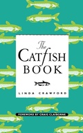 Cover: The Catfish Book - University Press of Mississippi