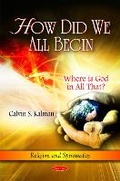 Cover: How Did We All Begin - Nova Science Publishers Inc