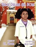 Cover: Where Dreams Are Born - Castlebridge Books