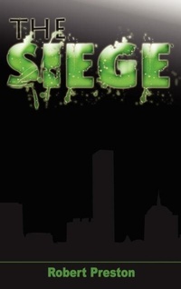 Enlarge image Cover: The Siege - Strategic Book Publishing