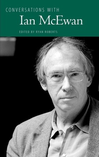 Enlarge image Cover: Conversations with Ian McEwan - University Press of Mississippi