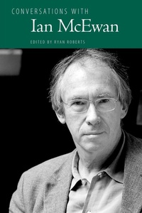 Enlarge image Cover: Conversations with Ian McEwan - University Press of Mississippi