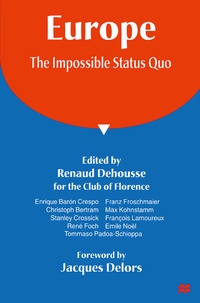 Enlarge image Cover: Europe: The Impossible Status Quo - Palgrave Macmillan