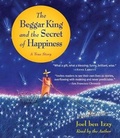 Cover: The Beggar King and the Secret of Happiness - HighBridge Audio