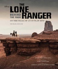 Cover: The Lone Ranger - Insight Editions