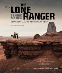 Enlarge image Cover: The Lone Ranger - Insight Editions