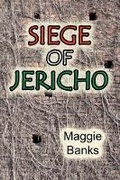 Cover: Siege of Jericho - BLACK ROSE WRITING