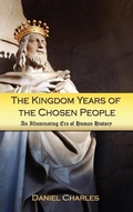 Cover: The Kingdom Years of the Chosen People - Eloquent Books