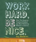Cover: Work Hard. Be Nice. - HighBridge Audio