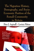 Cover: Migration History, Demography, & Socio-Economic Position of the Somali Community in Britain - Nova Science Publishers Inc