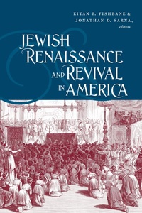 Enlarge image Cover: Jewish Renaissance and Revival in America - Brandeis University Press