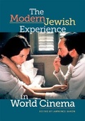 Cover: The Modern Jewish Experience in World Cinema - Brandeis University Press