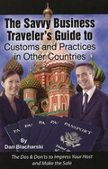 Cover: Savvy Business Travelers Guide to Customs and Practices in Other Countries - Atlantic Publishing Co