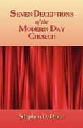 Cover: Seven Deceptions of the Modern Day Church - Eloquent Books